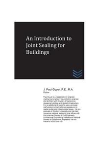An Introduction to Joint Sealing for Buildings