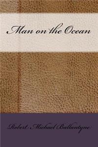 Man on the Ocean