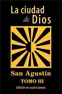 ciudad de Dios (tomo 3)
