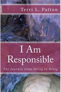 I Am Responsible