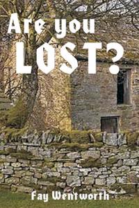 Are You Lost?