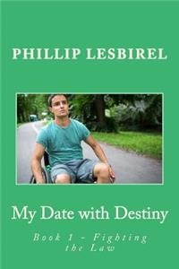 My Date with Destiny