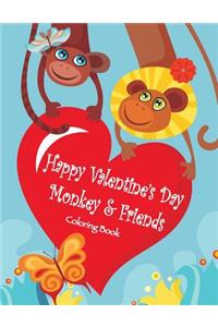 Happy Valentine's Day Monkey & Friends Coloring Book