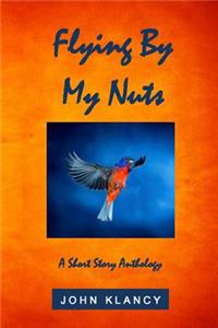 Flying By My Nuts