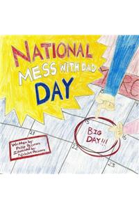 National Mess with Dad Day