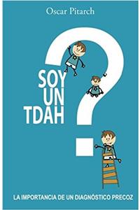 Soy Un Tdah ?