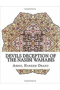 Devils Deception of the Nasibi Wahabis