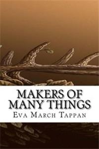 Makers of Many Things