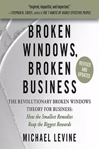 Broken Windows, Broken Business Lib/E