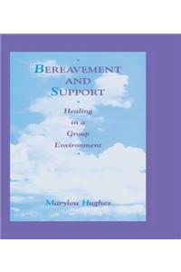 Bereavement and Support