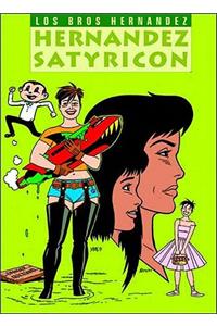 Love And Rockets Vol.15: Hernandez Satyricon