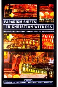 Paradigm Shifts in Christian Wwtness