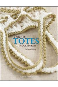 Crochet Totes and Accessories