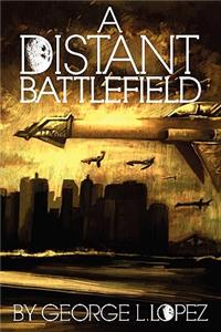 A Distant Battlefield