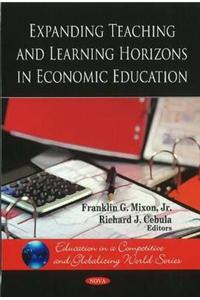 Expanding Teaching & Learning Horizons in Economic Education
