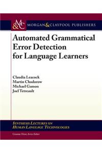 Automated Grammatical Error Detection for Language Learners
