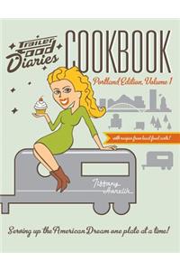 Trailer Food Diaries Cookbook: