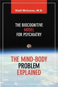 Mind-Body Problem Explained