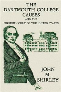 Dartmouth College Causes and the Supreme Court of the United States