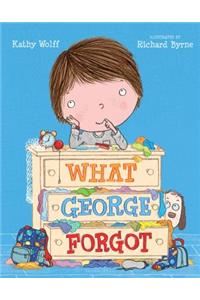 What George Forgot