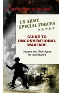 U.S. Army Special Forces Guide to Unconventional Warfare