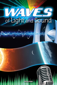 Waves of Light and Sound