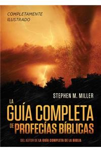 La Guía Completa de Profecías Bíblicas