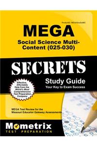 Mega Social Science Multi-Content (025-030) Secrets Study Guide