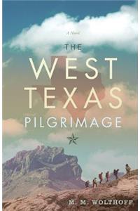 West Texas Pilgrimage
