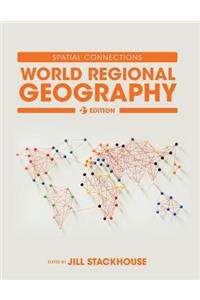 Spatial Connections: World Regional Geography