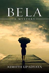 Bela - A Mystery