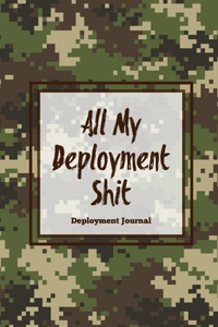 All My Deployment Shit, Deployment Journal