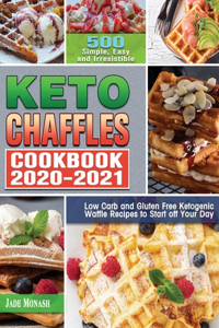 Keto Chaffle Cookbook 2020-2021