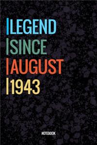 Legend Since August 1943 Notebook: Vintage Lined Notebook / Journal Diary Gift, 120 Pages, 6x9, Soft Cover, Matte Finish For People Born In August 1943