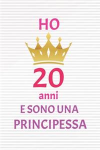 ho 20 anni e sono principessa