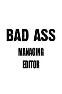Bad Ass Managing Editor