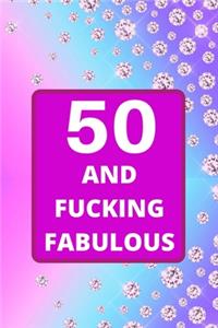 50 and Fucking Fabulous