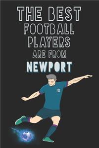 The Best Football Players are from Newport journal