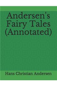 Andersen's Fairy Tales (Annotated)