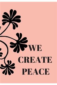 We Create Peace