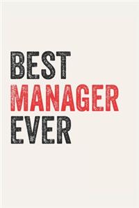 Best Manager Ever Managers Gifts Manager Appreciation Gift, Coolest Manager Notebook A beautiful
