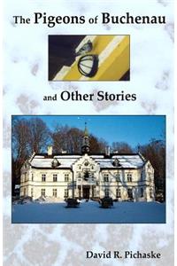 The Pigeon of Buchenau and Other Stories