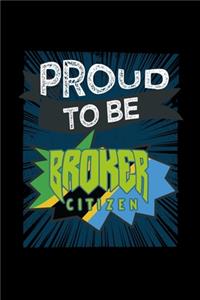 Proud to be broker citizen