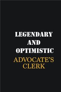 Legendary and Optimistic Advocate's Clerk