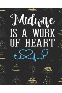 Midwife Is A Work of Heart