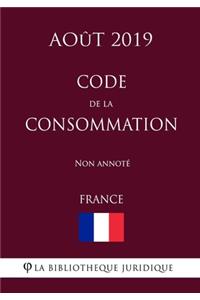 Code de la consommation (France) (Août 2019) Non annoté