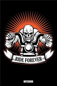 Ride Forever Notebook