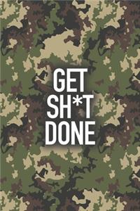 Get Sh*t Done