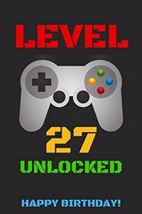 Level 27 Unlocked Happy Birthday!