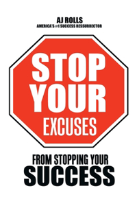 Stop Your Excuses